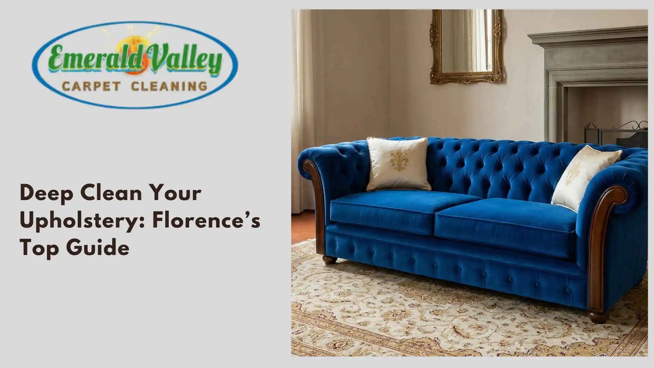 Deep Clean Your Upholstery Florence’s Top Guide