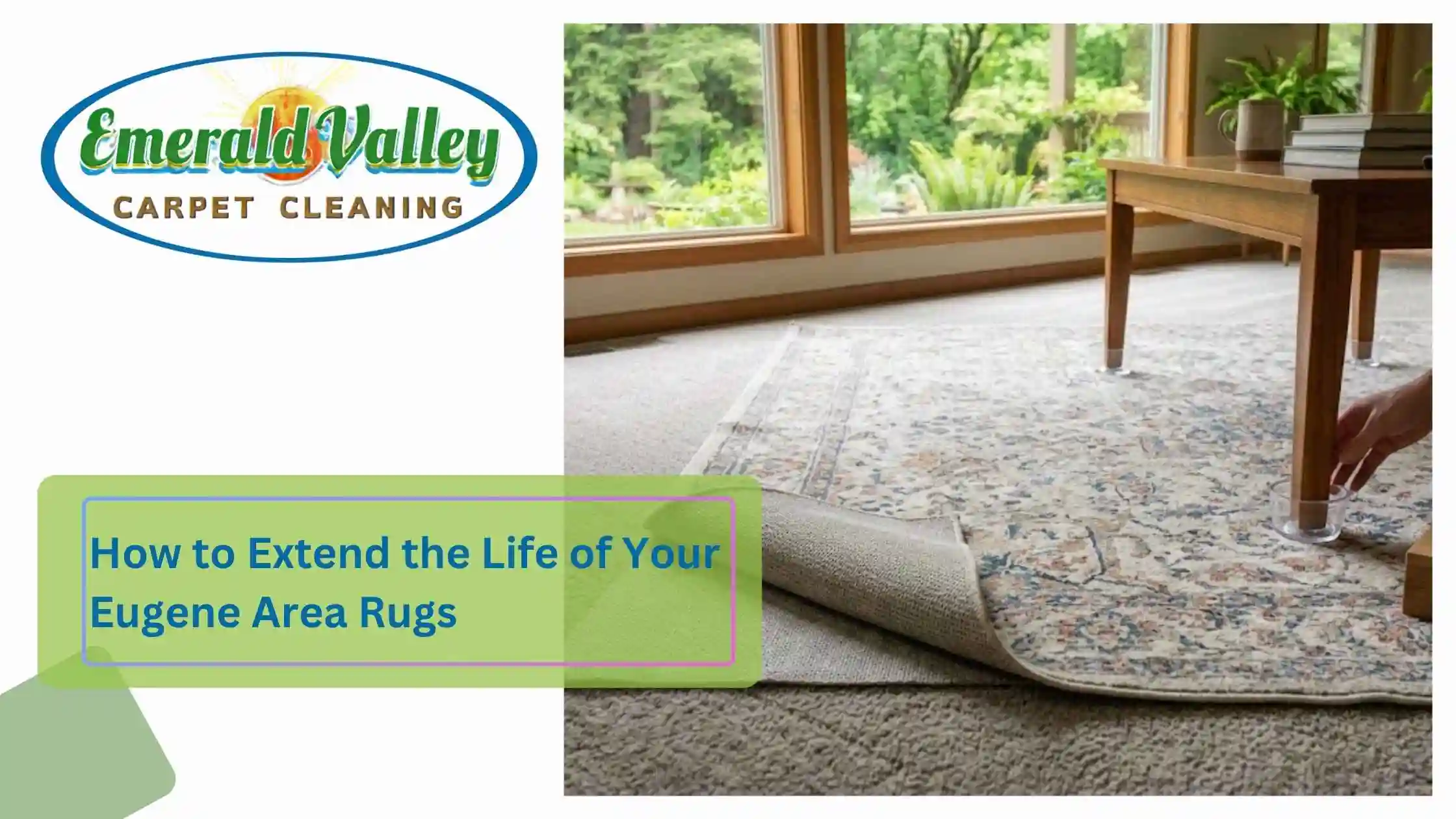 How to Extend the Life of Your Eugene Area Rugs