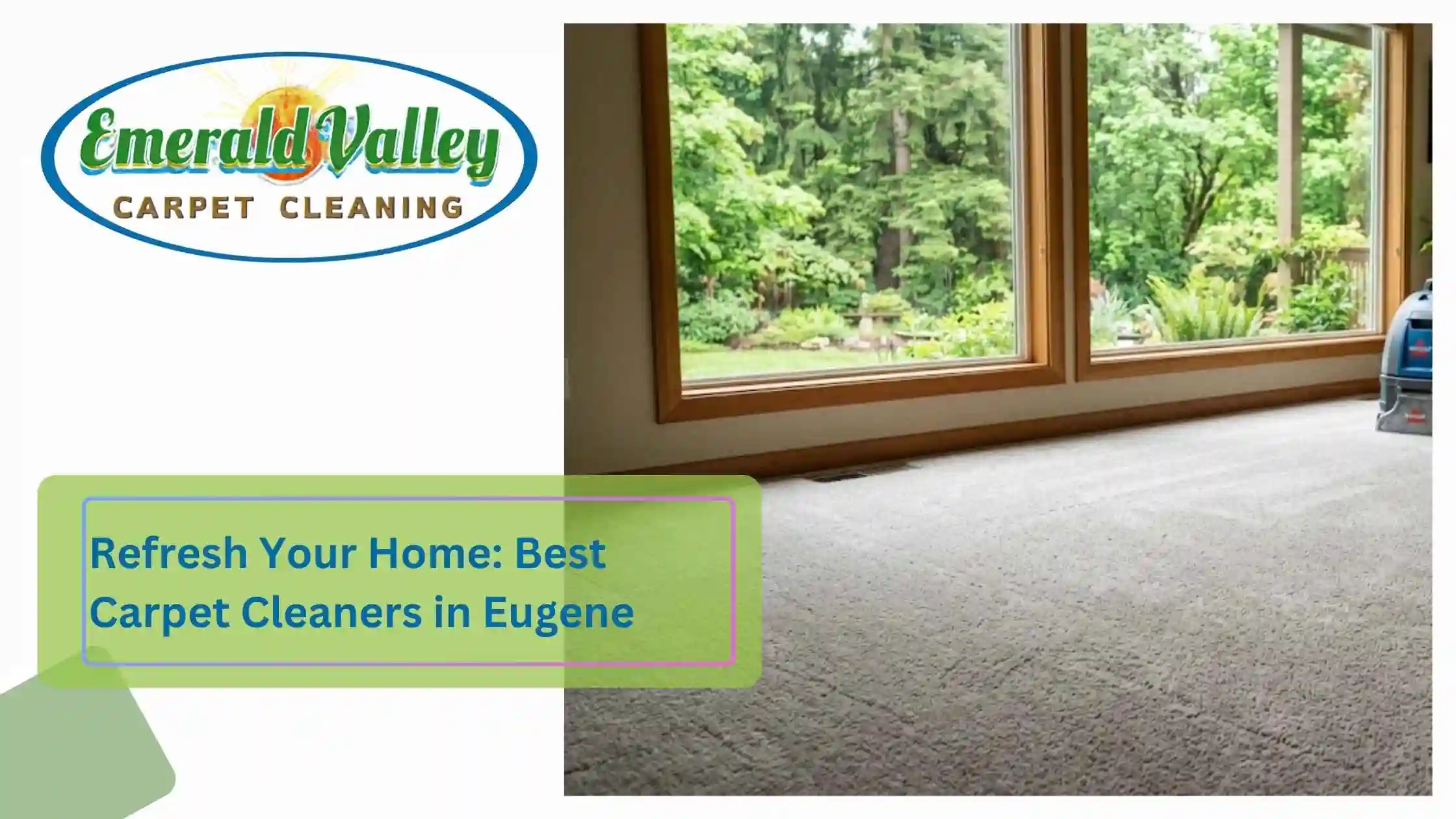 Refresh Your Home: Best Carpet Cleaners in Eugene
