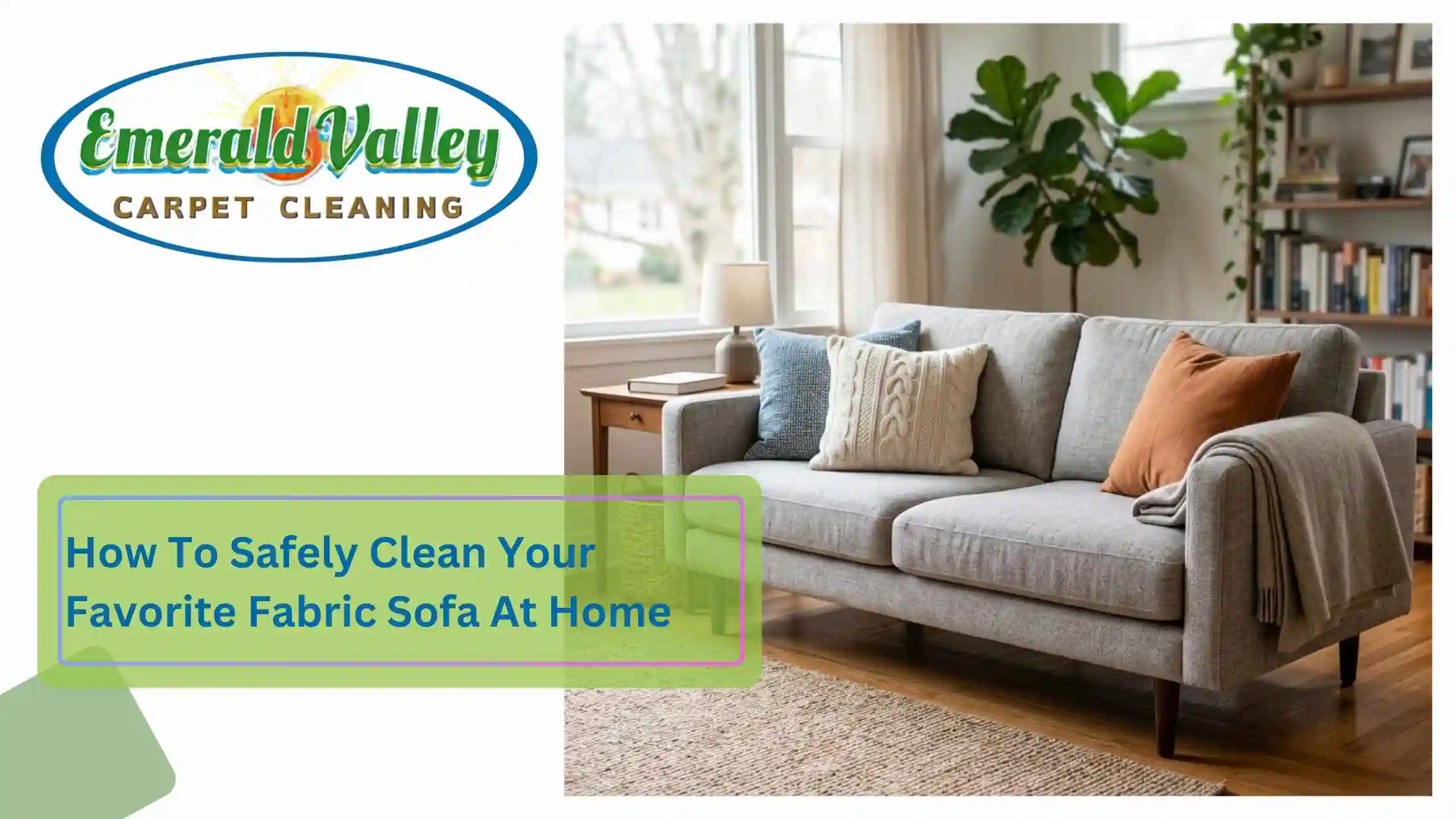 How To Safely Clean Your Favorite Fabric Sofa At Home